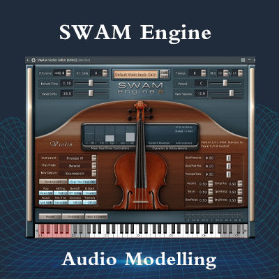 Audio Modelling SWAM Engine 全套仅Win