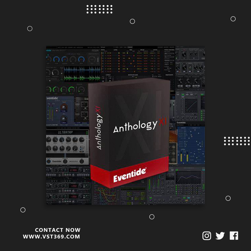 [音频处理插件]Eventide Anthology XI 套装 23款