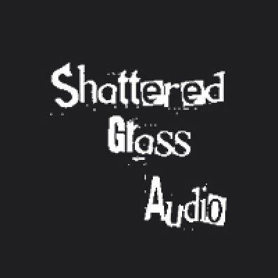 Shattered Glass Audio
